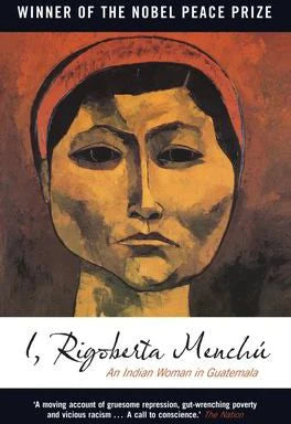 I, Rigoberta Menchu