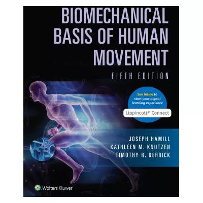 Biomechanical Basis of Human Movement