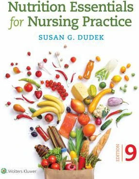 Nutrition Essentials for Nursing Practice