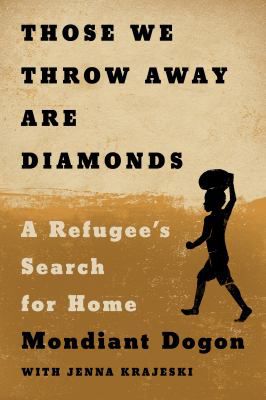 THOSE WE THROW AWAY ARE DIAMON